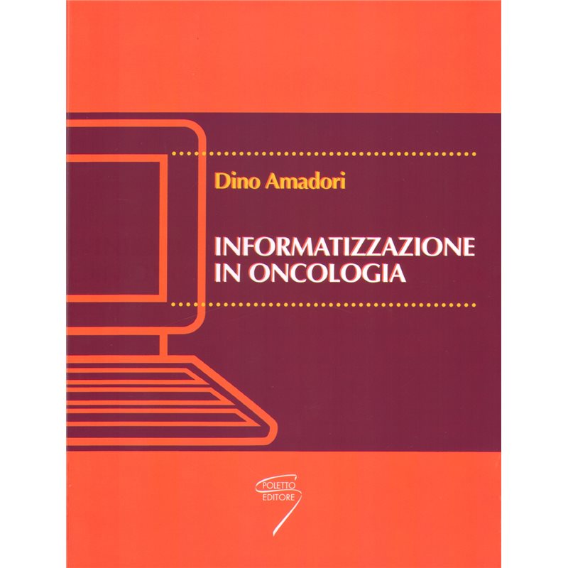INFORMATIZZAZIONE IN ONCOLOGIA